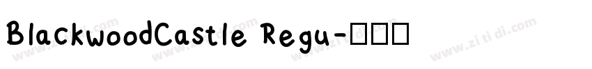 BlackwoodCastle Regu字体转换
